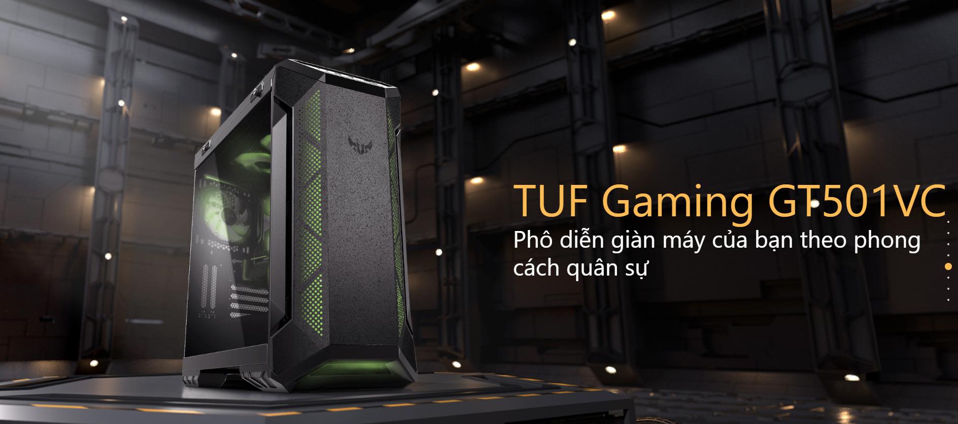  Case Asus TUF Gaming GT501VC - Tempered Glass giới thiệu